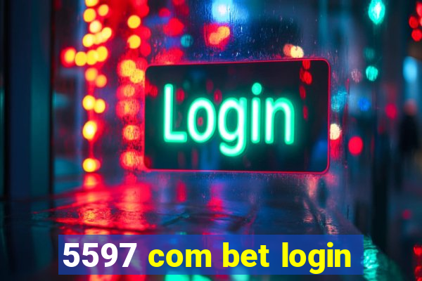 5597 com bet login